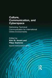 Culture, Communication and Cyberspace : Rethinking Technical Communication for International Online Environments
