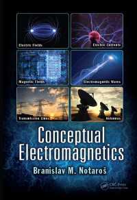 工学のための電磁気学の基礎（テキスト）<br>Conceptual Electromagnetics