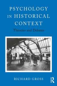 歴史的コンテクストにおける心理学：理論と論争<br>Psychology in Historical Context : Theories and Debates