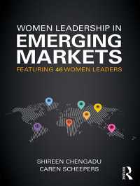 新興市場にみる女性のリーダーシップ<br>Women Leadership in Emerging Markets : Featuring 46 Women Leaders