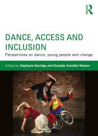 Dance, Access and Inclusion : Perspectives on Dance, Young People and Change