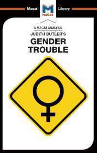 ＜100ページで学ぶ名著＞ジュディス・バトラー『ジェンダー・トラブル』<br>An Analysis of Judith Butler's Gender Trouble