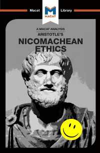 ＜100ページで学ぶ名著＞アリストテレス『ニコマコス倫理学』<br>An Analysis of Aristotle's Nicomachean Ethics