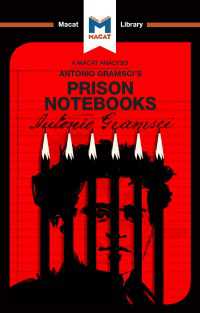 ＜100ページで学ぶ名著＞グラムシ『獄中ノート』<br>An Analysis of Antonio Gramsci's Prison Notebooks
