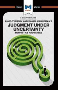 ＜100ページで学ぶ名著＞トヴェルスキー＆カーネマン『不確実性の下での判断：バイアスとヒューリスティクス』<br>An Analysis of Amos Tversky and Daniel Kahneman's Judgment under Uncertainty : Heuristics and Biases