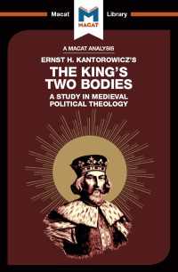 ＜100ページで学ぶ名著＞カントロヴィッチ『王の二つの身体』<br>An Analysis of Ernst H. Kantorwicz's The King's Two Bodies : A Study in Medieval Political Theology