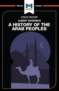 ＜100ページで学ぶ名著＞ホーラーニー『アラブの人々の歴史』<br>An Analysis of Albert Hourani's A History of the Arab Peoples