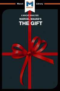 ＜100ページで学ぶ名著＞モース『贈与論』<br>An Analysis of Marcel Mauss's The Gift : The Form and Reason for Exchange in Archaic Societies