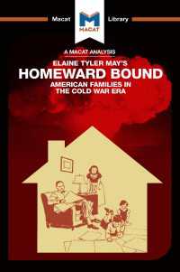 ＜100ページで学ぶ名著＞内向き志向：冷戦期アメリカの家族<br>An Analysis of Elaine Tyler May's Homeward Bound : American Families in the Cold War Era