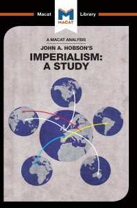 ＜100ページで学ぶ名著＞ホブスン『帝国主義論』<br>An Analysis of John A. Hobson's Imperialism : A Study