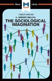 ＜100ページで学ぶ名著＞ミルズ『社会学的想像力』<br>An Analysis of C. Wright Mills's The Sociological Imagination