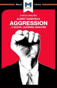＜100ページで学ぶ名著＞Ａ・バンデュラ「攻撃：社会学習的分析」<br>An Analysis of Albert Bandura's Aggression : A Social Learning Analysis