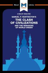 ＜100ページで学ぶ名著＞ハンチントン『文明の衝突』<br>An Analysis of Samuel P. Huntington's The Clash of Civilizations and the Remaking of World Order
