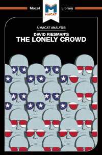 An Analysis Of David Riesman S The Lonely Crowd Homer Jarrod 電子版 紀伊國屋書店ウェブストア オンライン書店 本 雑誌の通販 電子書籍ストア