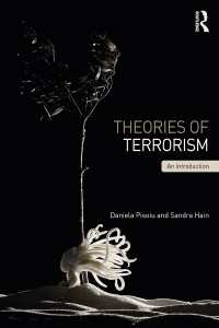 テロリズム理論入門<br>Theories of Terrorism : An Introduction