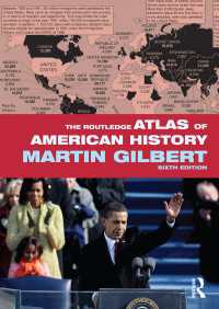 ラウトレッジ版　アメリカ史地図帳（第６版）<br>The Routledge Atlas of American History（6 NED）