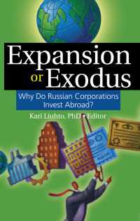 Expansion or Exodus : Why Do Russian Corporations Invest Abroad?