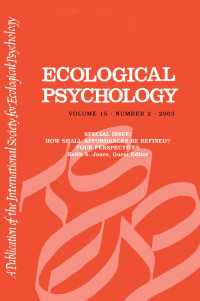 How Shall Affordances Be Refined? : Four Perspectives:a Special Issue of ecological Psychology
