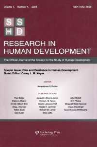 Risk and Resilience in Human Development : A Special Issue of Research in Human Development