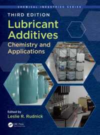 Lubricant Additives : Chemistry and Applications, Third Edition（3 NED）