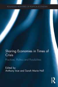 Sharing Economies in Times of Crisis : Practices, Politics and Possibilities