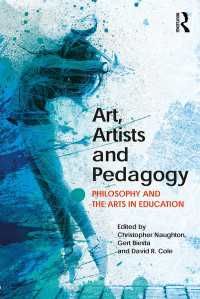 哲学と芸術教育<br>Art, Artists and Pedagogy : Philosophy and the Arts in Education