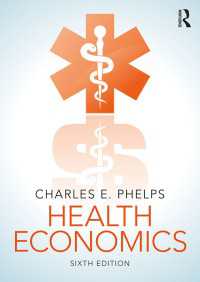 医療経済学（第６版）<br>Health Economics（6 NED）