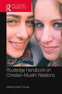 ラウトレッジ版　キリスト教とイスラームの関係ハンドブック<br>Routledge Handbook on Christian-Muslim Relations