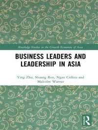 アジアにおける経営リーダーシップの課題<br>Business Leaders and Leadership in Asia