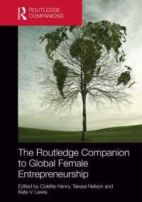 ラウトレッジ版　グローバルな女性の起業必携<br>The Routledge Companion to Global Female Entrepreneurship