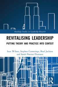 リーダーシップの活性化<br>Revitalising Leadership : Putting Theory and Practice into Context