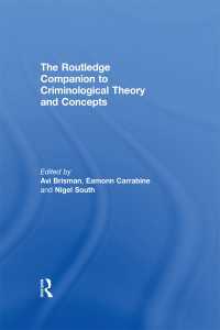 ラウトレッジ版　犯罪学理論・概念必携<br>The Routledge Companion to Criminological Theory and Concepts
