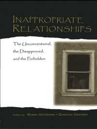不適切な関係<br>Inappropriate Relationships : the Unconventional, the Disapproved, and the Forbidden