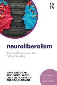 神経科学とネオリベラリズムの融合：行動科学に基づくガバナンス<br>Neuroliberalism : Behavioural Government in the Twenty-First Century