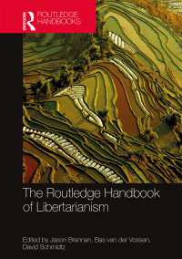 ラウトレッジ版　リバタリアニズム・ハンドブック<br>The Routledge Handbook of Libertarianism