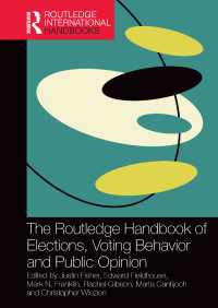 ラウトレッジ版　選挙、投票行動と世論ハンドブック<br>The Routledge Handbook of Elections, Voting Behavior and Public Opinion