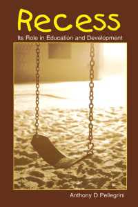 休み時間：教育・発達におけるその役割<br>Recess : Its Role in Education and Development