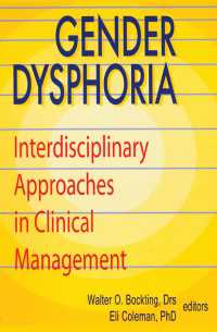 Gender Dysphoria : Interdisciplinary Approaches in Clinical Management