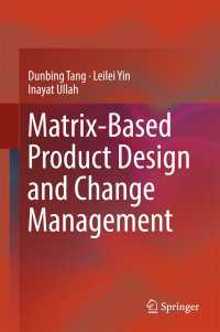 Matrix-based Product Design and Change Management〈1st ed. 2018〉