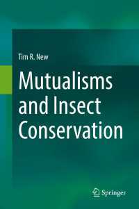 昆虫の保全と相利共生<br>Mutualisms and Insect Conservation〈1st ed. 2017〉