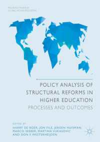 Policy Analysis of Structural Reforms in Higher Education〈1st ed. 2017〉 : Processes and Outcomes