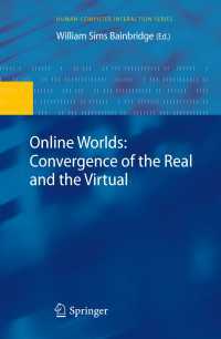Online Worlds: Convergence of the Real and the Virtual