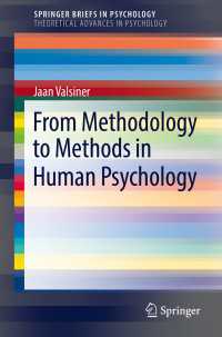 From Methodology to Methods in Human Psychology〈1st ed. 2017〉