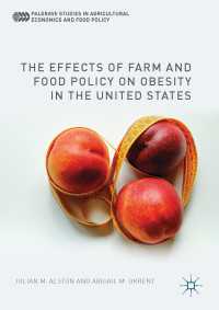 The Effects of Farm and Food Policy on Obesity in the United States〈1st ed. 2017〉