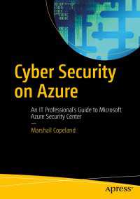 Cyber Security on Azure〈1st ed.〉 : An IT Professional’s Guide to Microsoft Azure Security Center