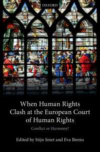 人権と欧州人権裁判所の衝突：対立か調和か？<br>When Human Rights Clash at the European Court of Human Rights : Conflict or Harmony?