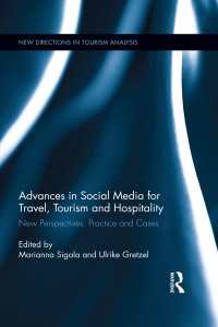 Advances in Social Media for Travel, Tourism and Hospitality : New Perspectives, Practice and Cases