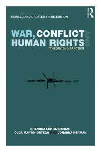 戦争、紛争と人権（第３版）<br>War, Conflict and Human Rights : Theory and Practice（3 NED）