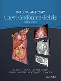 Amirsys画像解剖：胸部・腹部・骨盤（第２版）<br>Imaging Anatomy: Chest, Abdomen, Pelvis E-Book : Imaging Anatomy: Chest, Abdomen, Pelvis E-Book（2）