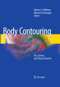 Body Contouring : Art, Science, and Clinical Practice